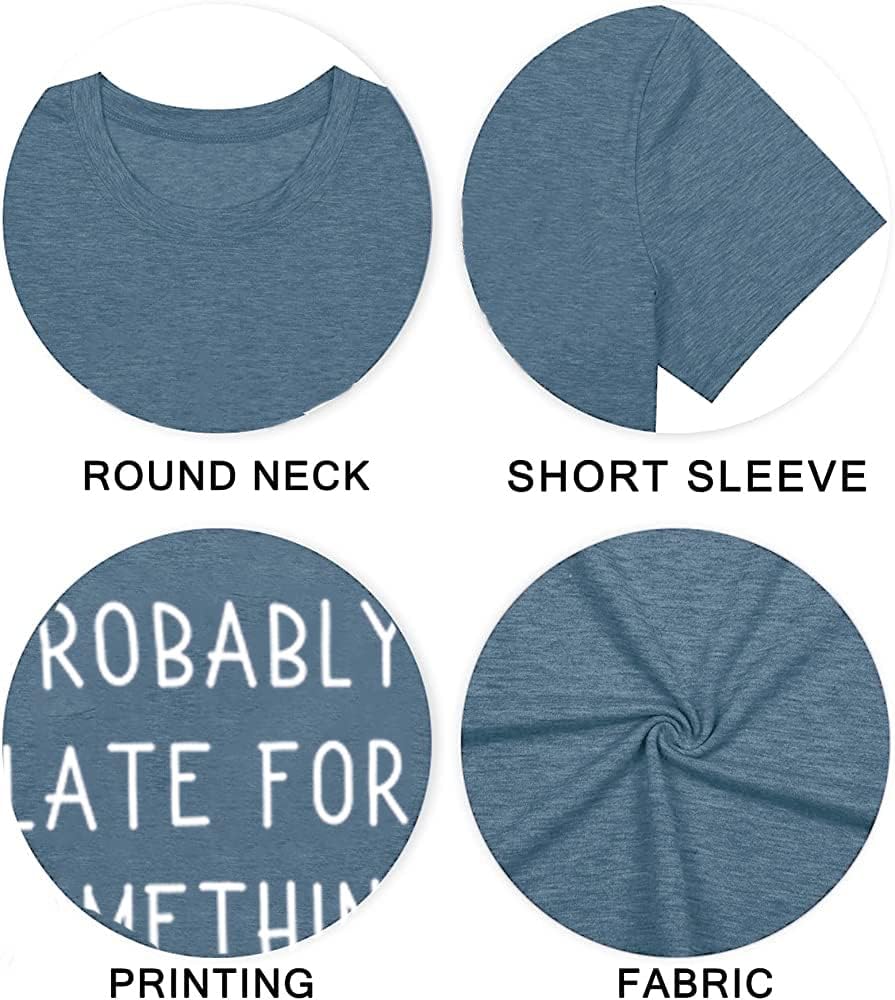 “Probably Late for Something” Women’s Workout Graphic Tee – Comfy Cotton Top